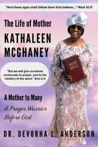 The Life of Mother Kathaleen McGhaney